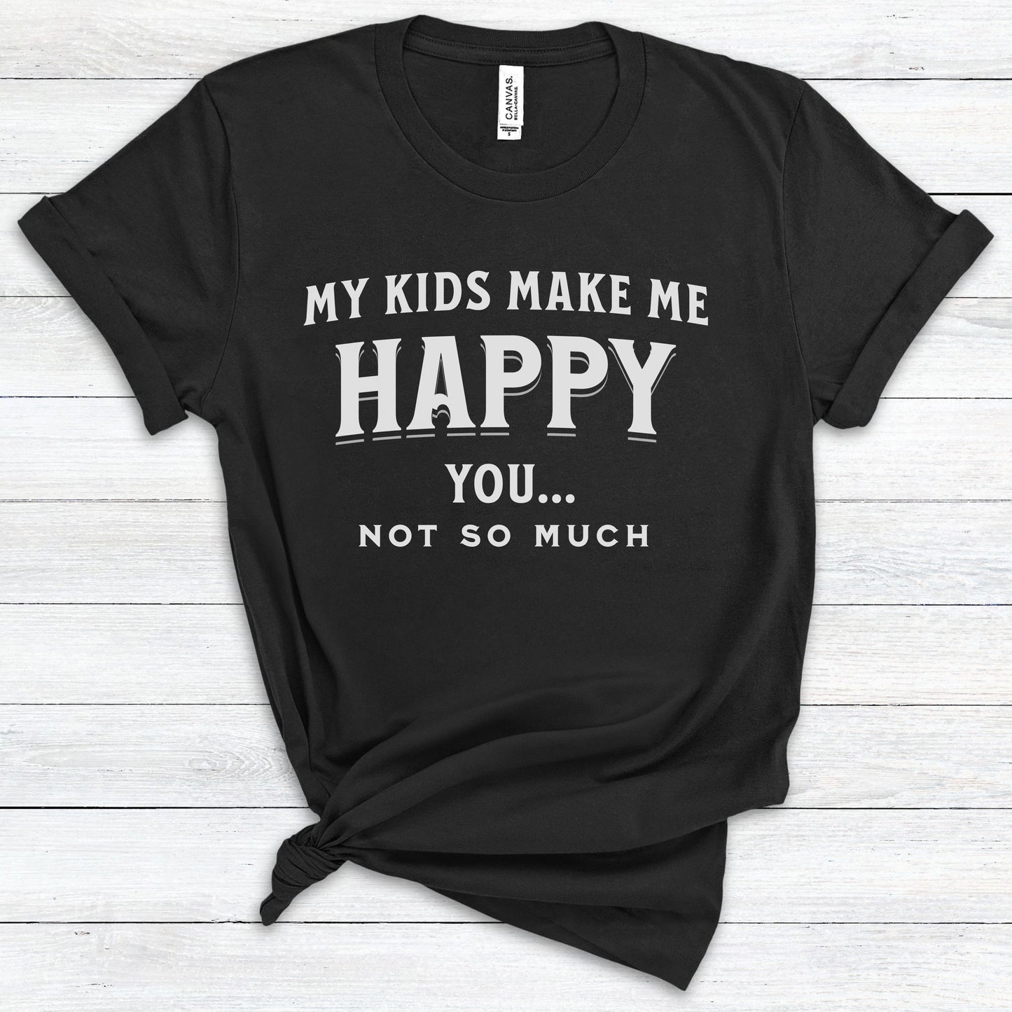 My Kids Make Me Happy Premium Tee