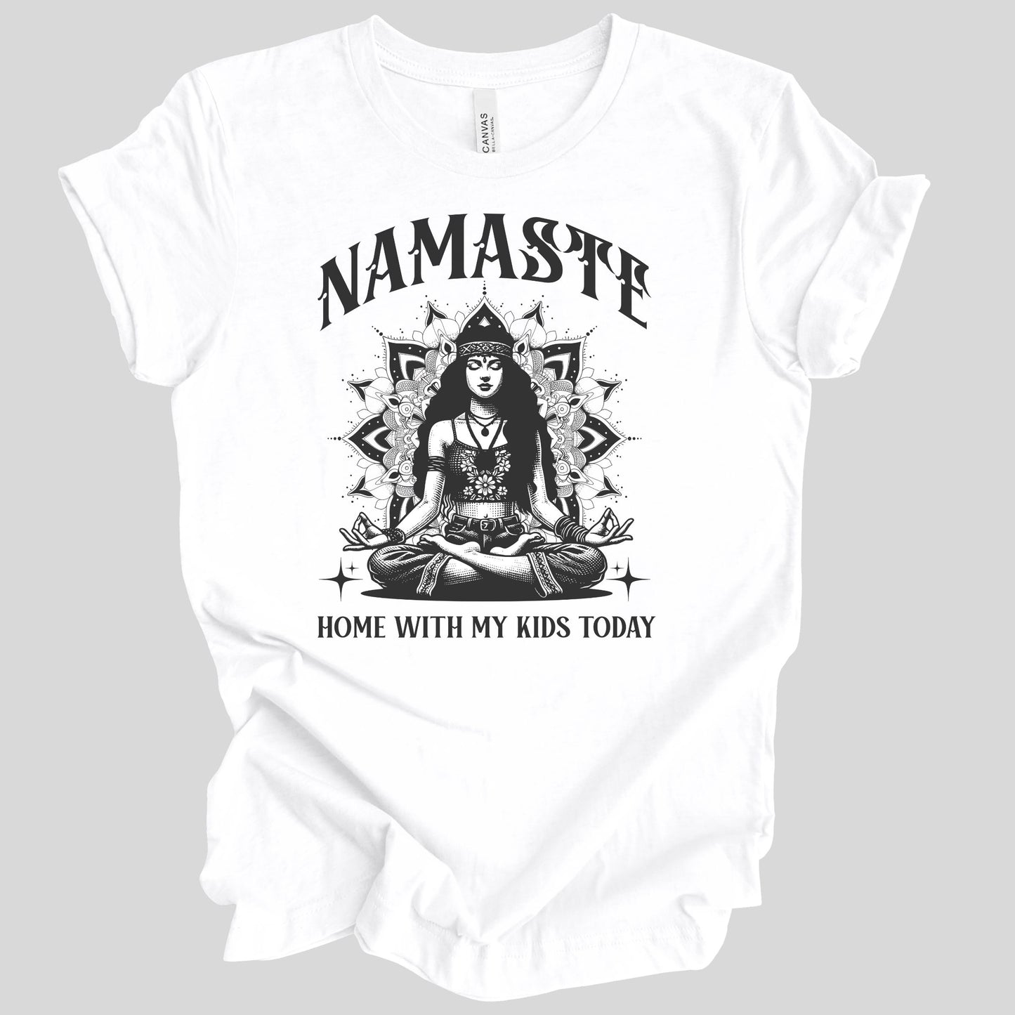 Namaste Home With My Kids Today Premium Tee