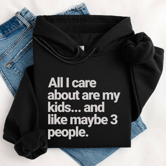 All I Care About Premium Hoodie