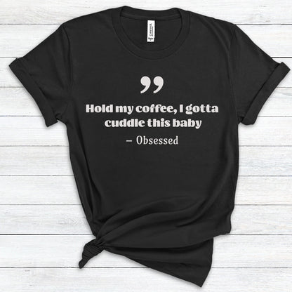 Hold My Coffee Premium Tee