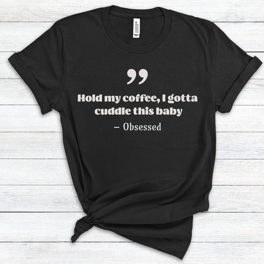 Hold My Coffee Premium Tee