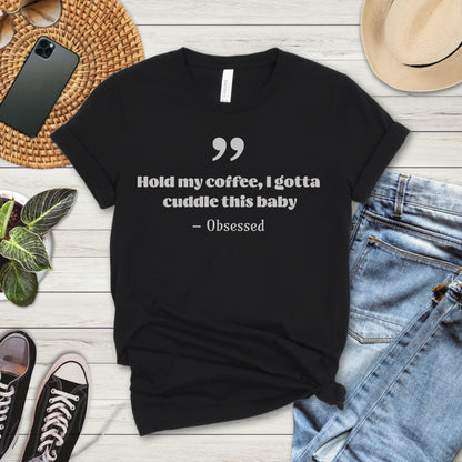 Hold My Coffee Premium Tee
