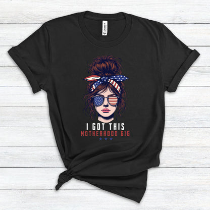 I Got This Mothehood Gig Premium Tee