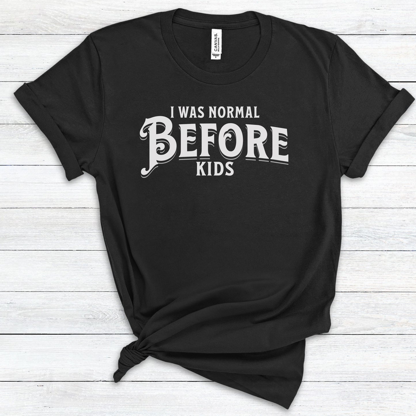 I Was Normal Premium Tee