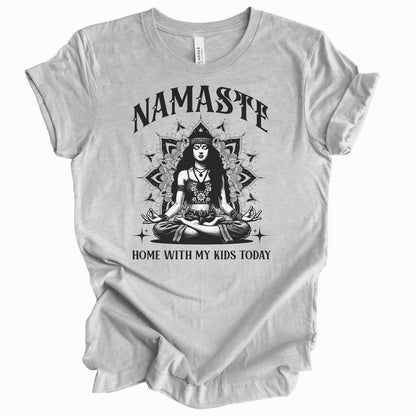 Namaste Home With My Kids Today Premium Tee